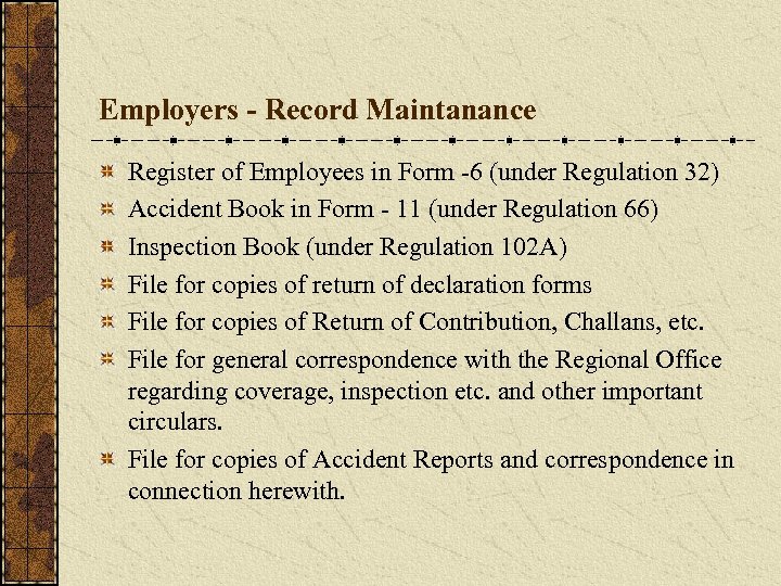 Employers - Record Maintanance Register of Employees in Form -6 (under Regulation 32) Accident