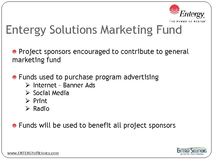 Entergy Solutions Marketing Fund Project sponsors encouraged to contribute to general marketing fund Funds