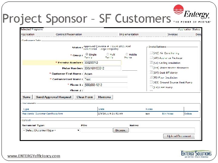 Project Sponsor – SF Customers www. ENTERGYefficiency. com 