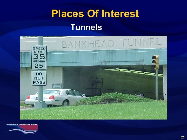 Places Of Interest Tunnels 27 