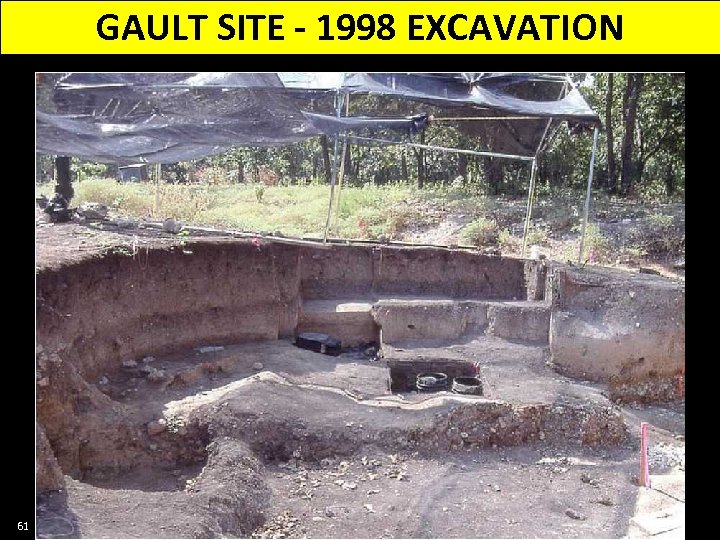 GAULT SITE - 1998 EXCAVATION 61 