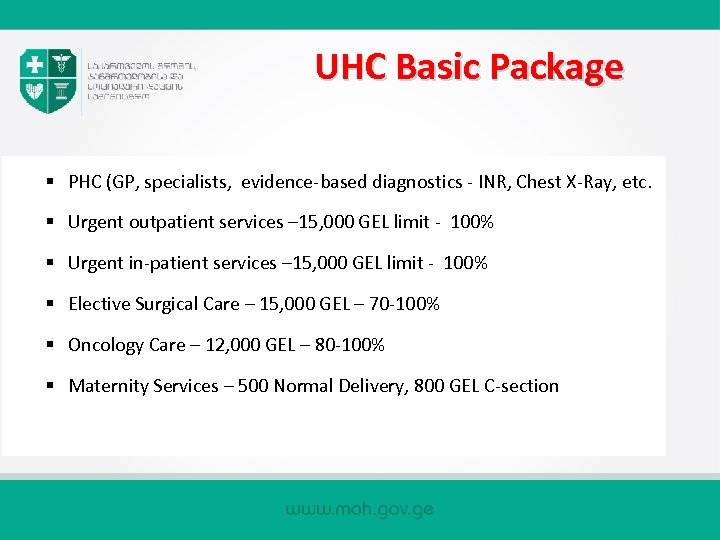 UHC Basic Package § PHC (GP, specialists, evidence-based diagnostics - INR, Chest X-Ray, etc.