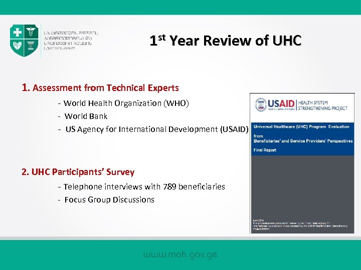 1 st Year Review of UHC 1. Assessment from Technical Experts - World Health