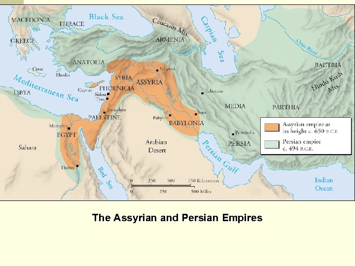 The Assyrian and Persian Empires 
