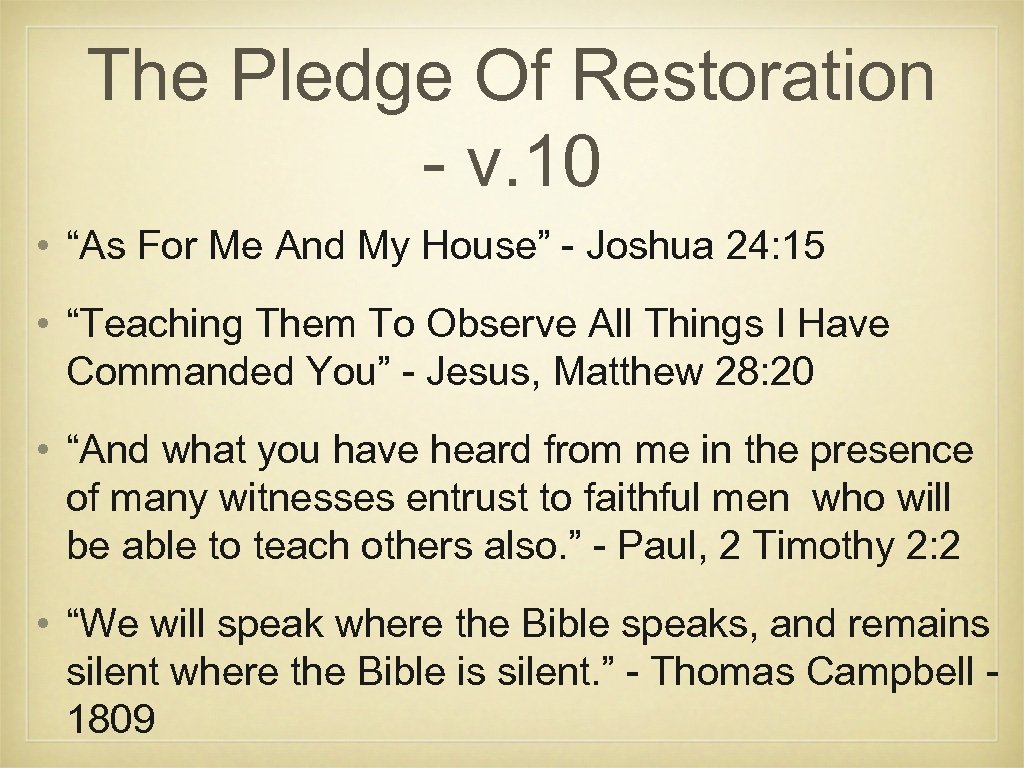 The Pledge Of Restoration - v. 10 • “As For Me And My House”