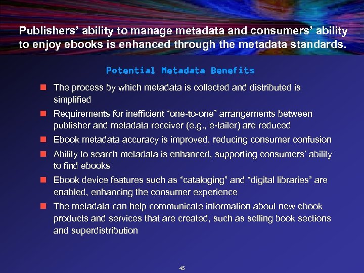 Publishers’ ability to manage metadata and consumers’ ability to enjoy ebooks is enhanced through
