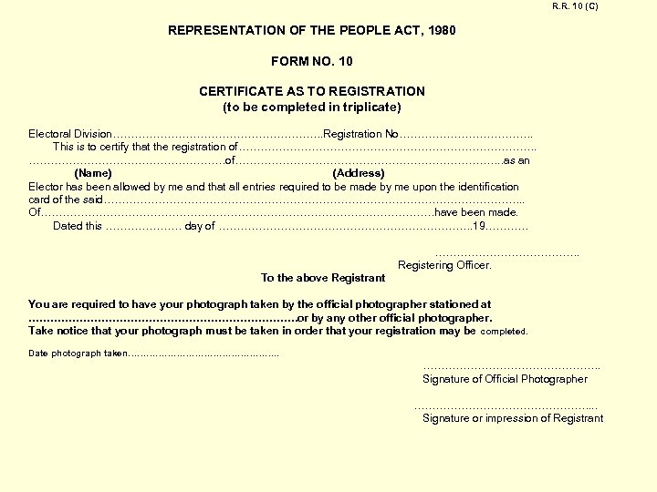 R. R. 10 (C) REPRESENTATION OF THE PEOPLE ACT, 1980 FORM NO. 10 CERTIFICATE