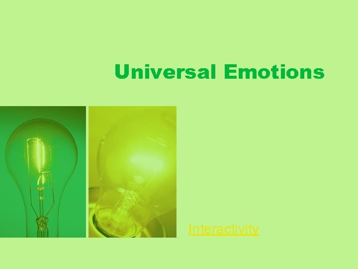 Universal Emotions Interactivity 