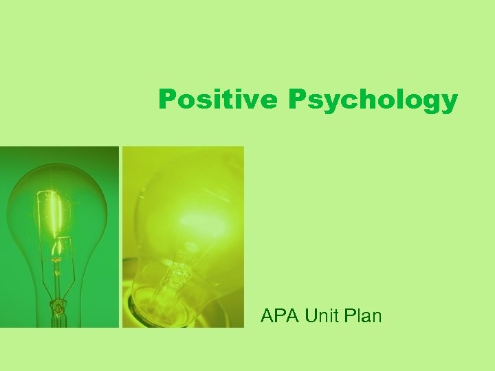Positive Psychology APA Unit Plan 