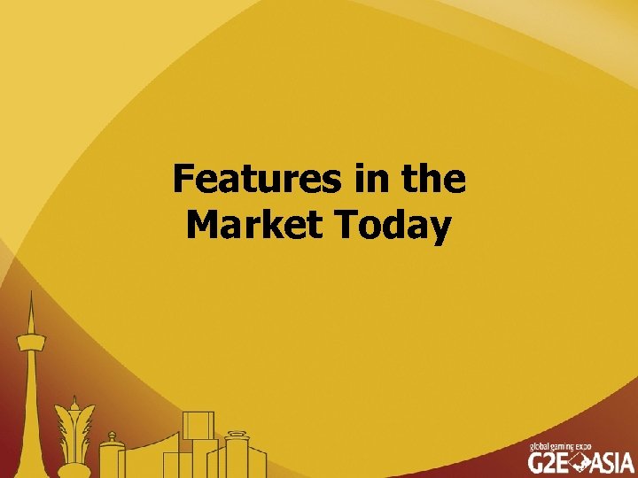 Features in the Market Today 