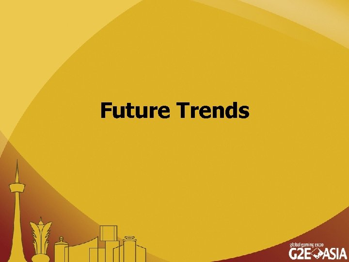 Future Trends 