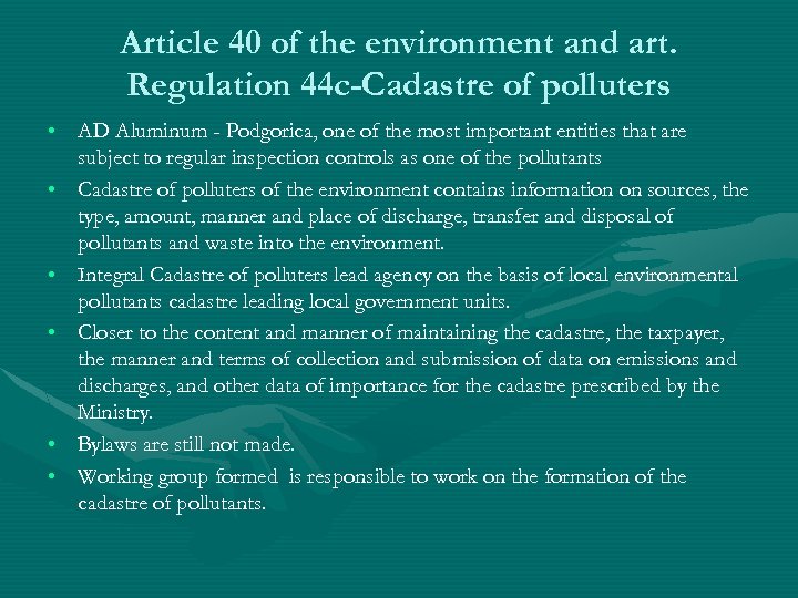 Article 40 of the environment and art. Regulation 44 c-Cadastre of polluters • AD