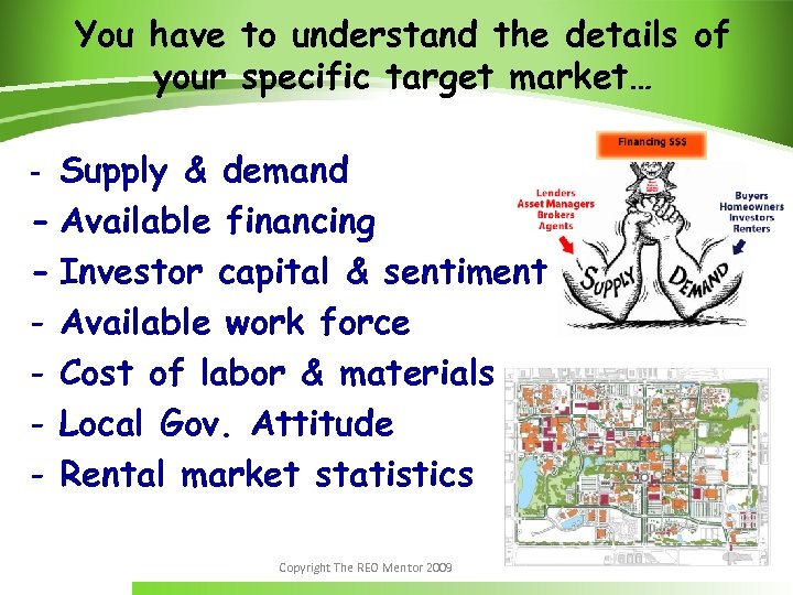 You have to understand the details of your specific target market… - Supply &