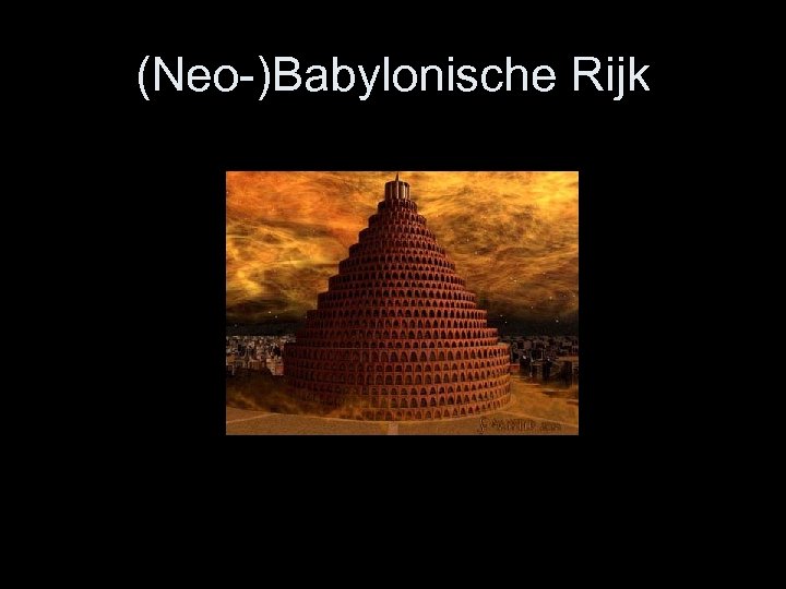 (Neo )Babylonische Rijk 