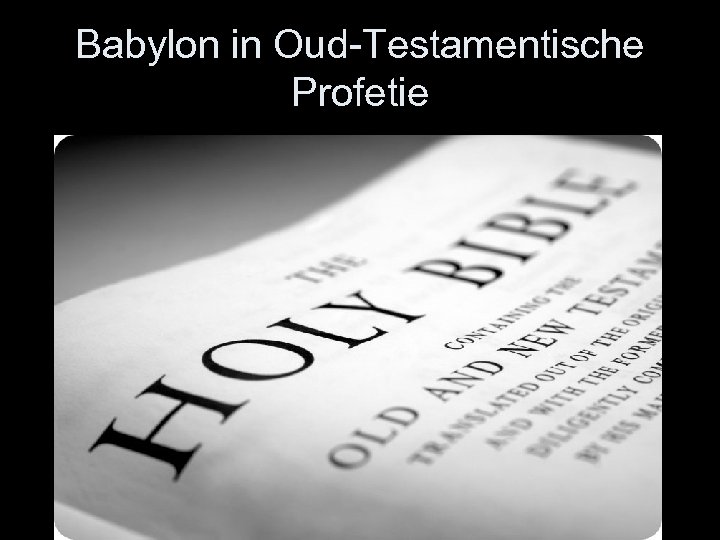 Babylon in Oud Testamentische Profetie 