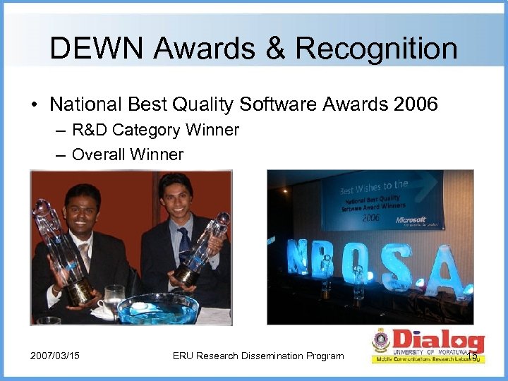 DEWN Awards & Recognition • National Best Quality Software Awards 2006 – R&D Category