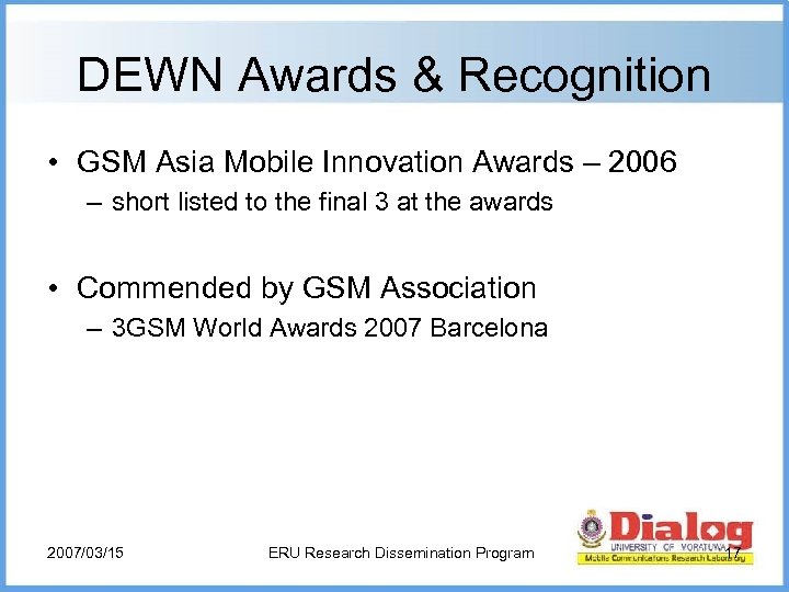 DEWN Awards & Recognition • GSM Asia Mobile Innovation Awards – 2006 – short