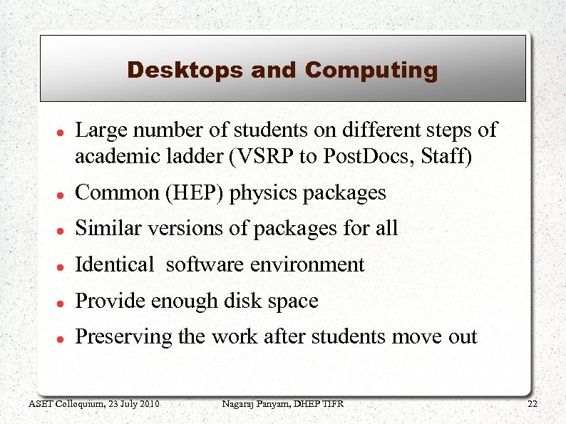 Desktops and Computing Large number of students on different steps of academic ladder (VSRP