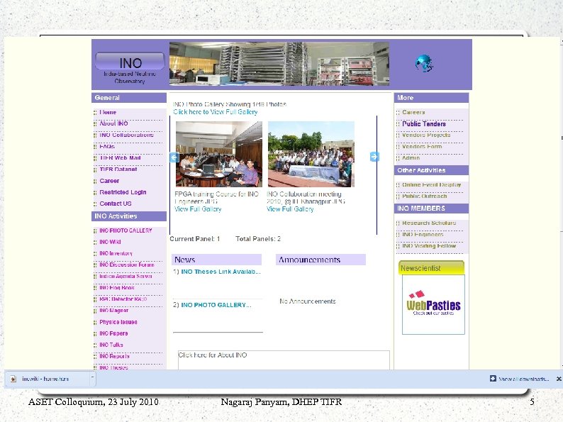 ASET Colloquium, 23 July 2010 Nagaraj Panyam, DHEP TIFR 5 