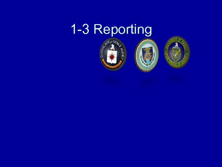 1 -3 Reporting 