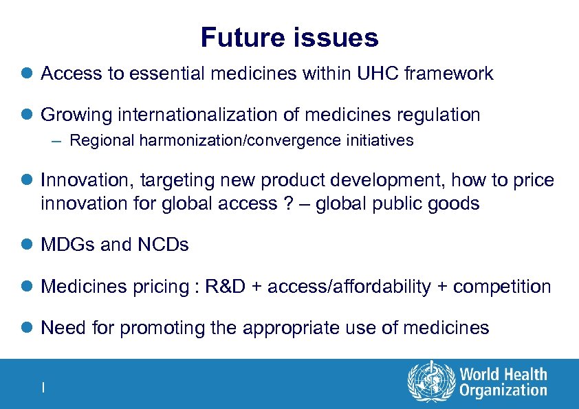 Access to Essential Medicines and Universal Health Coverage