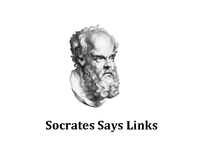 Socrates Says Links 