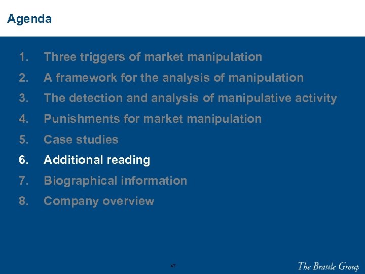 Agenda 1. Three triggers of market manipulation 2. A framework for the analysis of