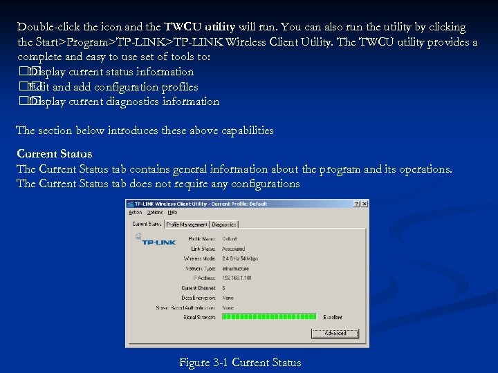 Double-click the icon and the TWCU utility will run. You can also run the