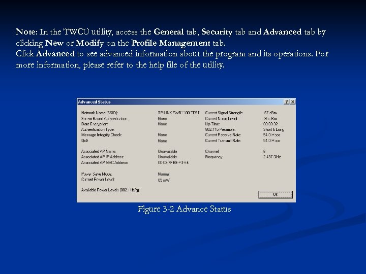 Note: In the TWCU utility, access the General tab, Security tab and Advanced tab