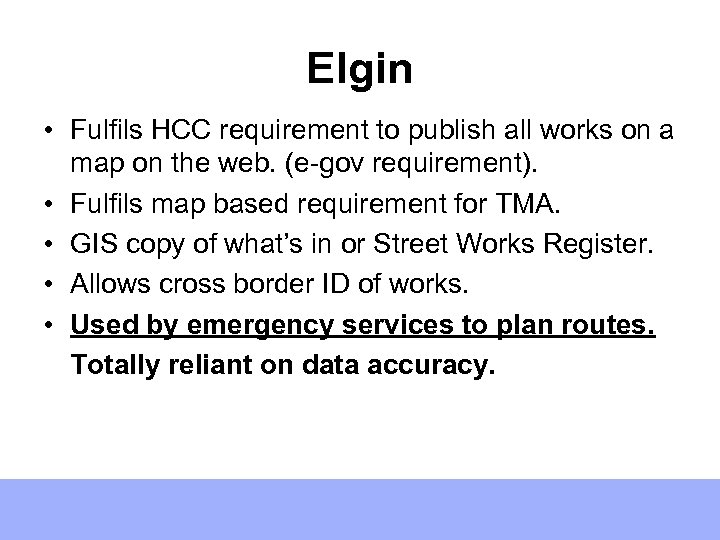 Elgin • Fulfils HCC requirement to publish all works on a map on the