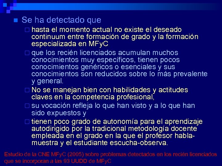 n Se ha detectado que ¨ hasta el momento actual no existe el deseado