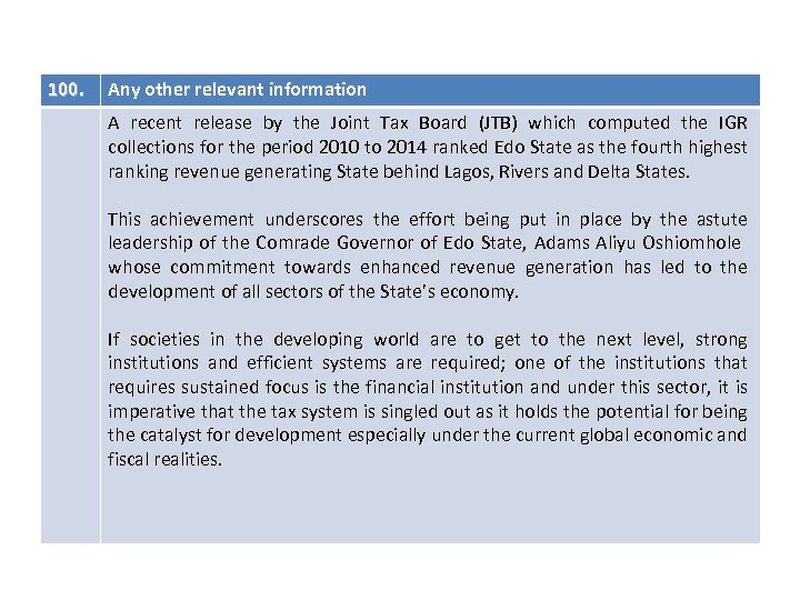 100. Any other relevant information A recent release by the Joint Tax Board (JTB)