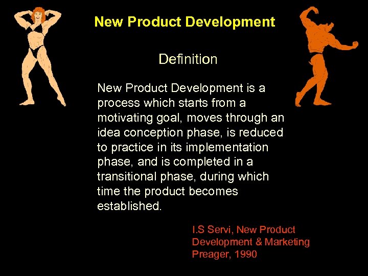 New Product Development Definition New Product Development is a process which starts from a