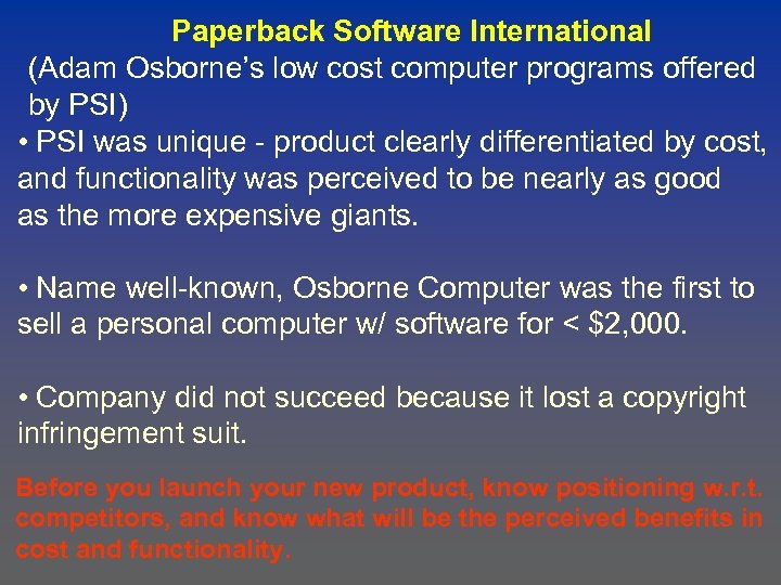 Paperback Software International (Adam Osborne’s low cost computer programs offered by PSI) • PSI