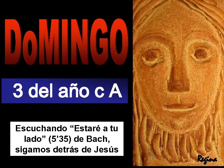 3 del año c A Escuchando “Estaré a tu lado” (5’ 35) de Bach,