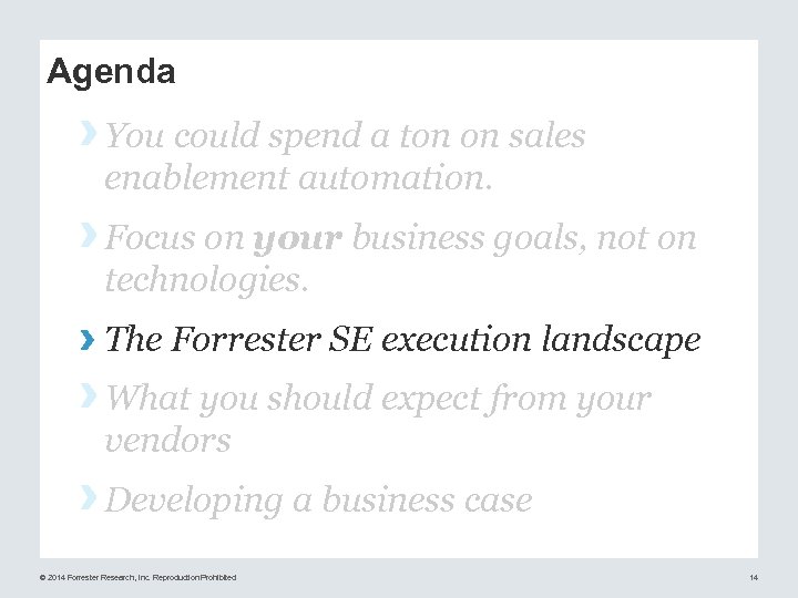 Agenda › You could spend a ton on sales enablement automation. › Focus on
