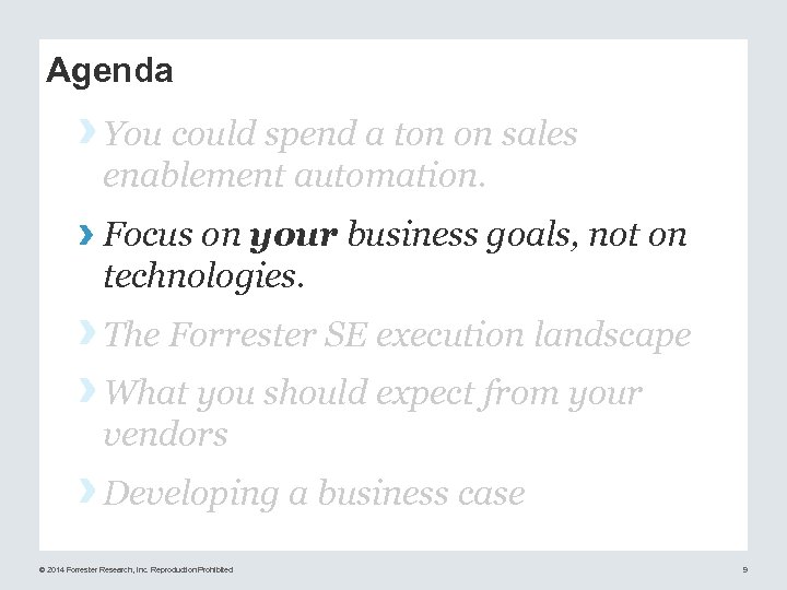 Agenda › You could spend a ton on sales enablement automation. › Focus on