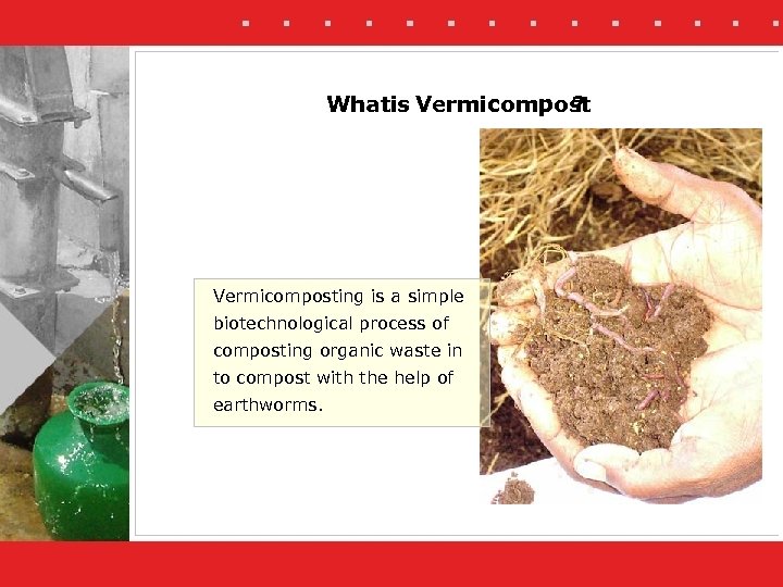 Improving Soil Moisture Conservation By Using Vermicompost