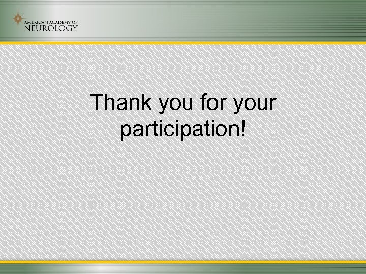 Thank you for your participation! 