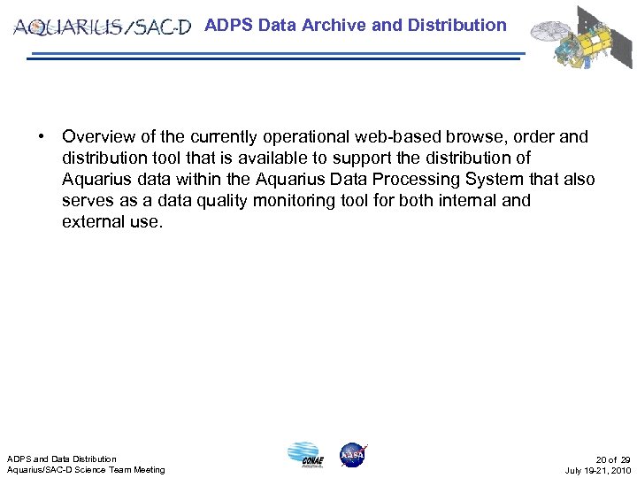 ADPS Data Archive and Distribution • Overview of the currently operational web-based browse, order