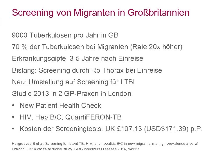 Screening von Migranten in Großbritannien 9000 Tuberkulosen pro Jahr in GB 70 % der