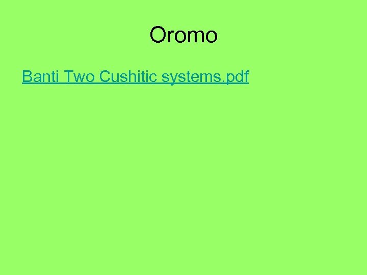 Oromo Banti Two Cushitic systems. pdf 