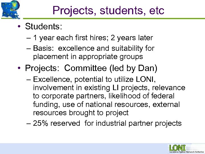 Projects, students, etc • Students: – 1 year each first hires; 2 years later