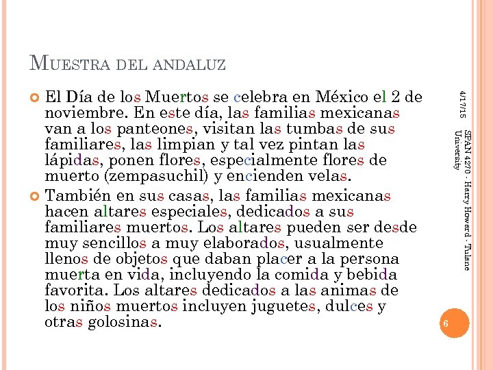 MUESTRA DEL ANDALUZ 4/17/15 El Día de los Muertos se celebra en México el