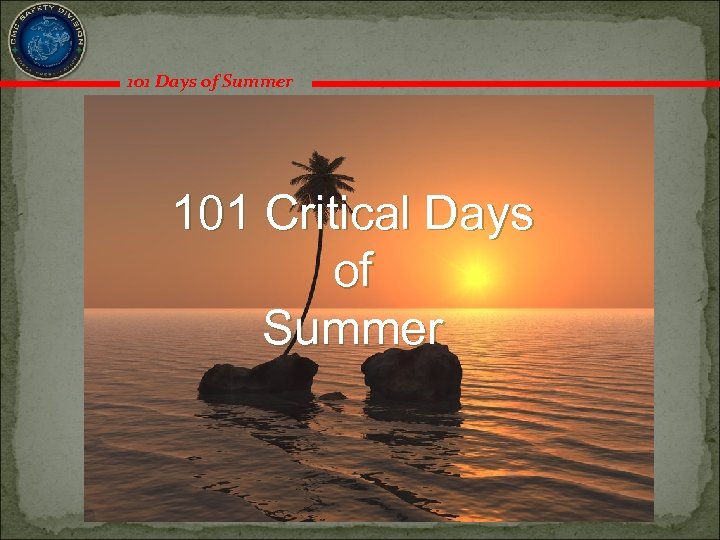 101 Days of Summer 101 Critical Days of Summer 