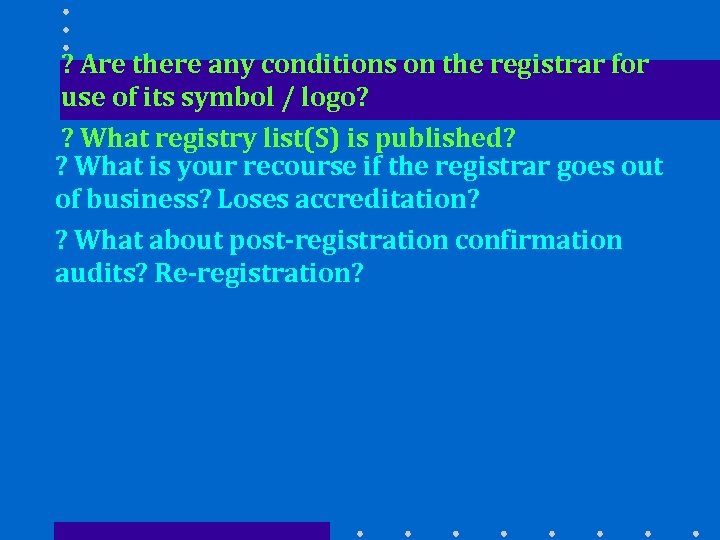 ? Are there any conditions on the registrar for use of its symbol /
