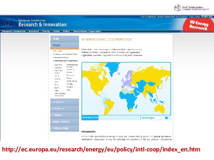 http: //ec. europa. eu/research/energy/eu/policy/intl-coop/index_en. htm 