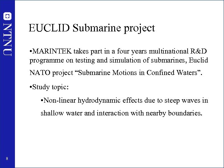 EUCLID Submarine project • MARINTEK takes part in a four years multinational R&D programme