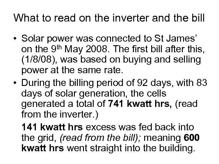 What to read on the inverter and the bill • Solar power was connected