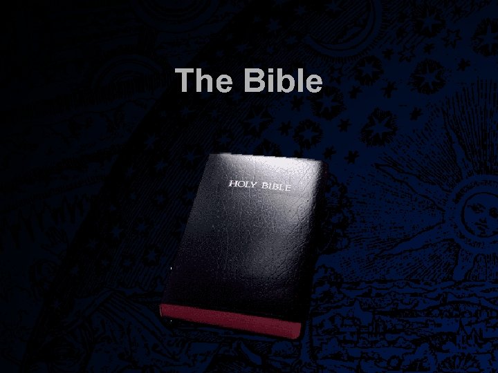 The Bible 